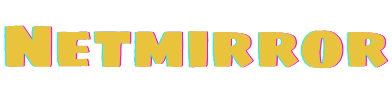 NetMirror